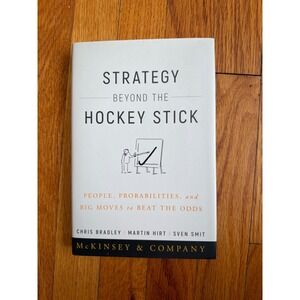 Strategy Beyond the Hockey Stick McKinsey & Company Hardcover Business Book